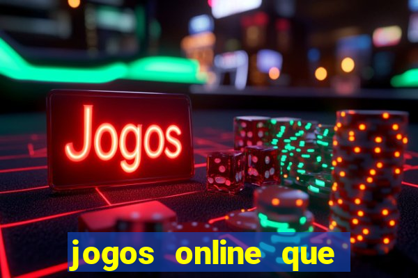 jogos online que pagam dinheiro