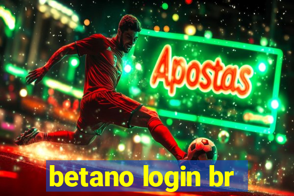 betano login br