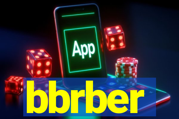 bbrber