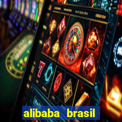 alibaba brasil pre莽o em real