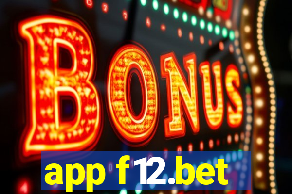 app f12.bet