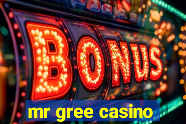 mr gree casino