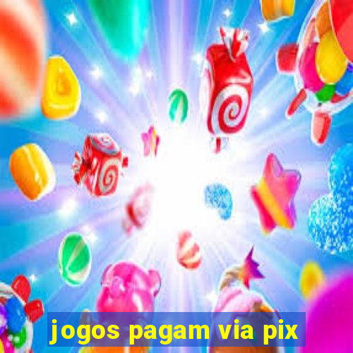 jogos pagam via pix