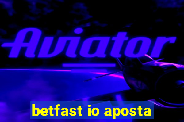 betfast io aposta