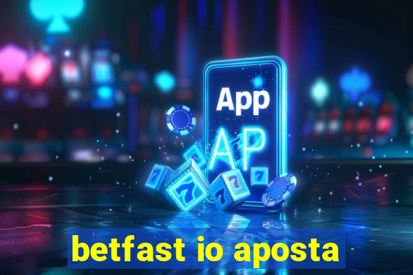 betfast io aposta