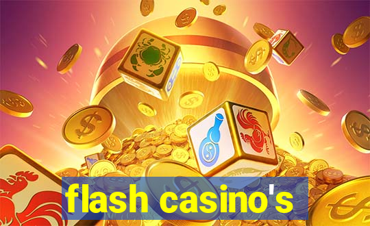 flash casino's