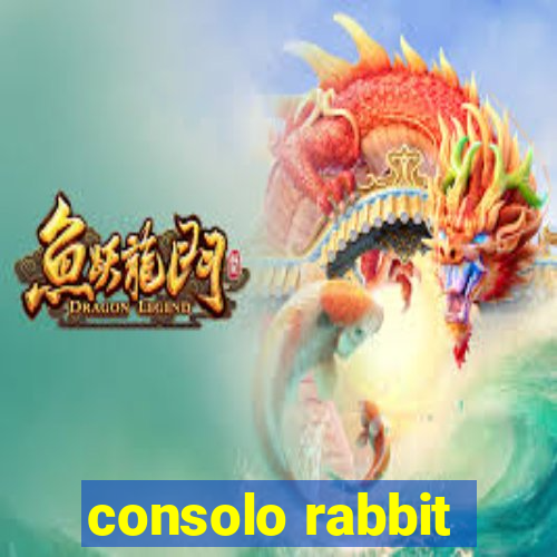 consolo rabbit