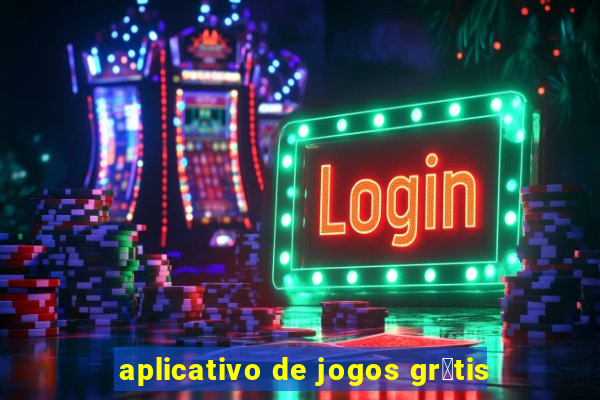 aplicativo de jogos gr谩tis