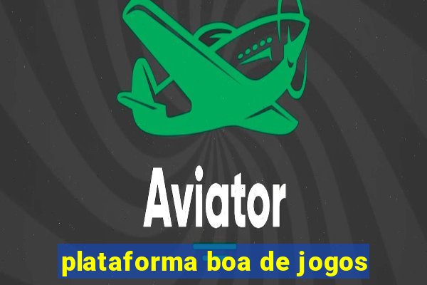 plataforma boa de jogos