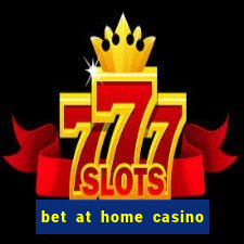 bet at home casino bonus code