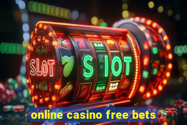 online casino free bets