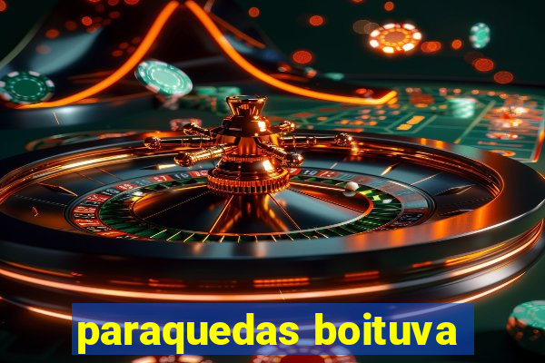 paraquedas boituva