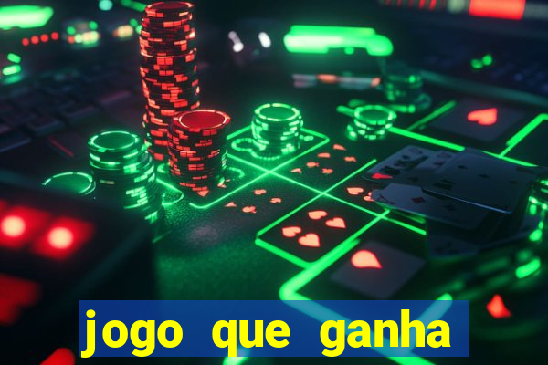 jogo que ganha dinheiro gratis