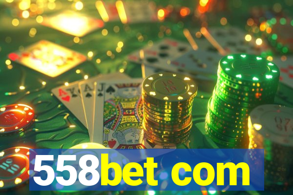 558bet com