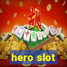 hero slot