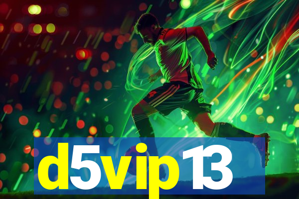 d5vip13