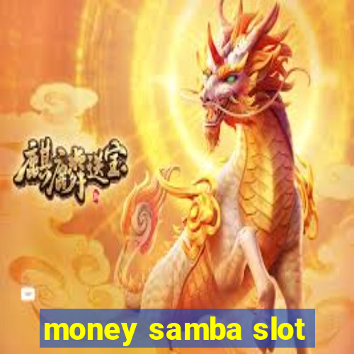 money samba slot