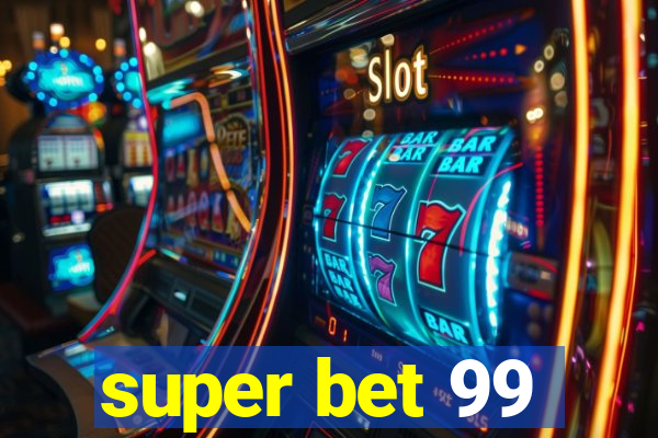 super bet 99