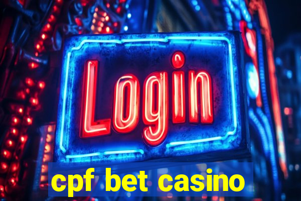 cpf bet casino