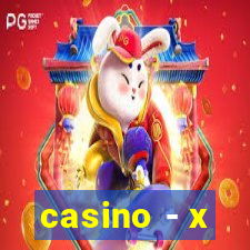 casino - x