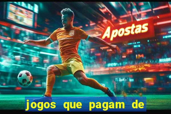 jogos que pagam de verdade sem precisar depositar nada