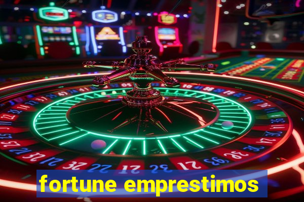 fortune emprestimos