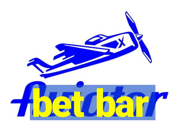 bet bar