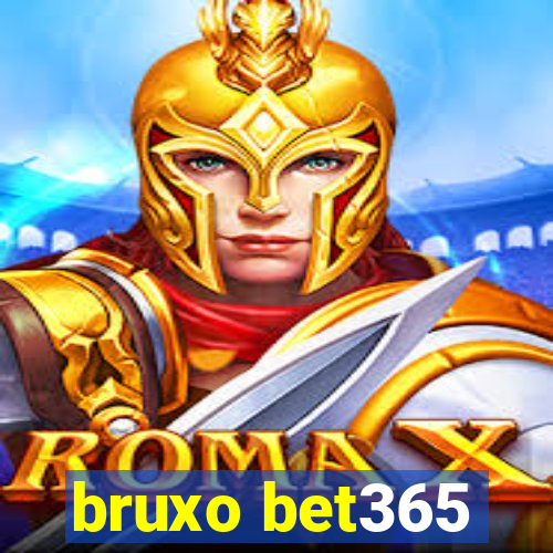 bruxo bet365