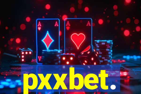 pxxbet.