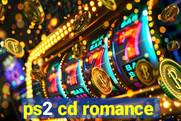 ps2 cd romance