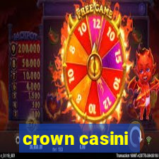 crown casini