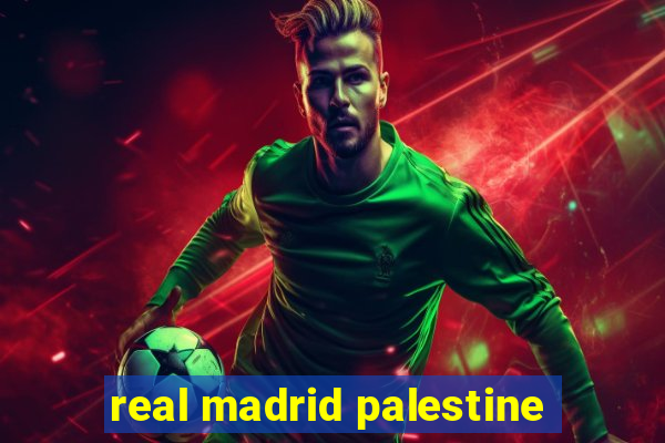 real madrid palestine