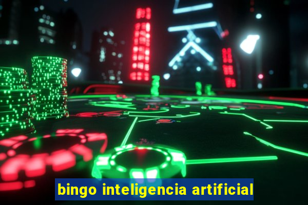 bingo inteligencia artificial