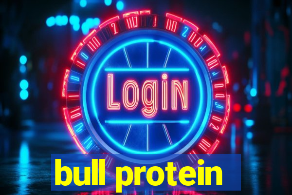 bull protein