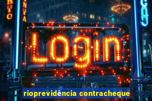 rioprevidência contracheque