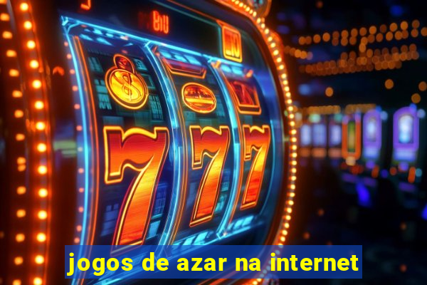 jogos de azar na internet