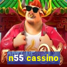 n55 cassino