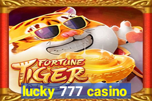 lucky 777 casino