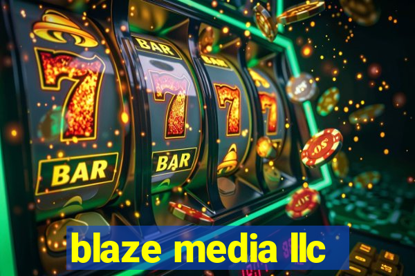 blaze media llc