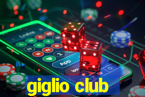 giglio club