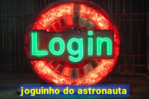 joguinho do astronauta