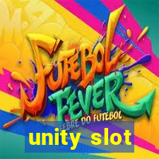 unity slot