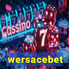 wersacebet