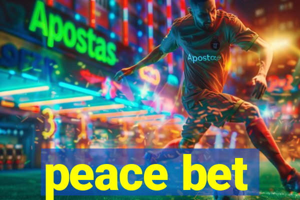 peace bet