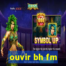 ouvir bh fm