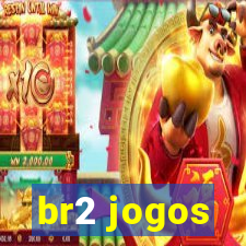 br2 jogos