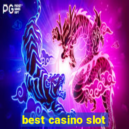 best casino slot