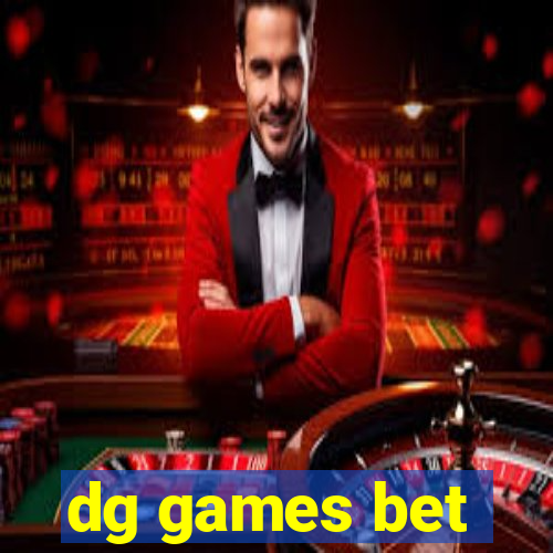 dg games bet