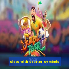 slots with scatter symbols