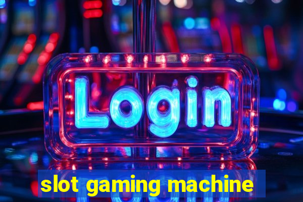 slot gaming machine